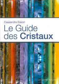 Le guide des cristaux