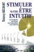 Stimuler notre être intuitif