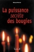 Puissance secrète des bougies