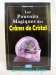 .Les pouvoirs magiques des crânes de cristal