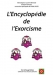 Encyclopédie de l'Exorcisme