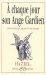 À chaque jour son ange gardien